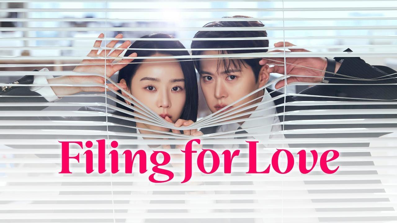 مسلسل التقدم بطلب للحب Filing for Love مترجم