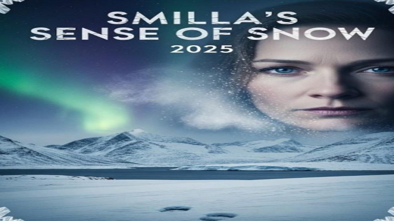 مسلسل Smilla’s Sense of Snow الموسم الاول مترجم