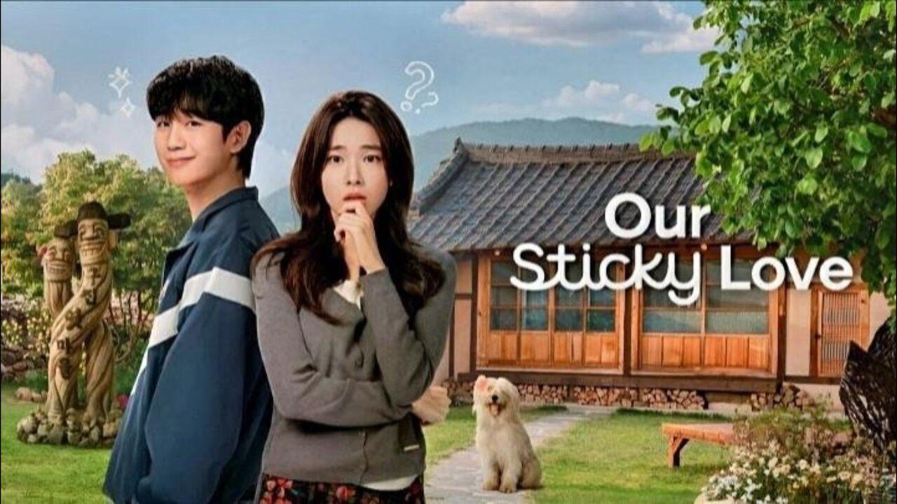 مسلسل Our Sticky Love الموسم الاول مترجم